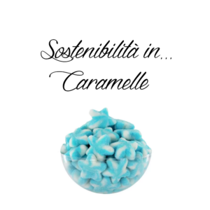 Sostenibilità in caramelle