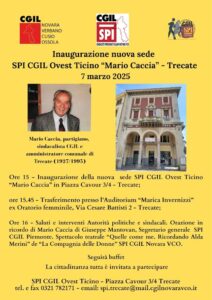 Scopri di più sull'articolo TRECATE : 7 MARZO 2025, CERIMONIA DI INAUGURAZIONE SEDE SPI  CGIL OVEST TICINO- SEDE DI TRECATE