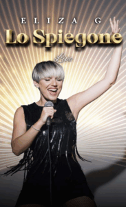Eliza G porta “Lo Spiegone” live al Lirico di Magenta
