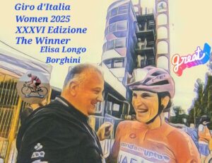 Giro d'Italia Women 2025 : Elisa Longo Borghini nella Storia, conquista il Giro d'Italia N.36. di Federico La Capria