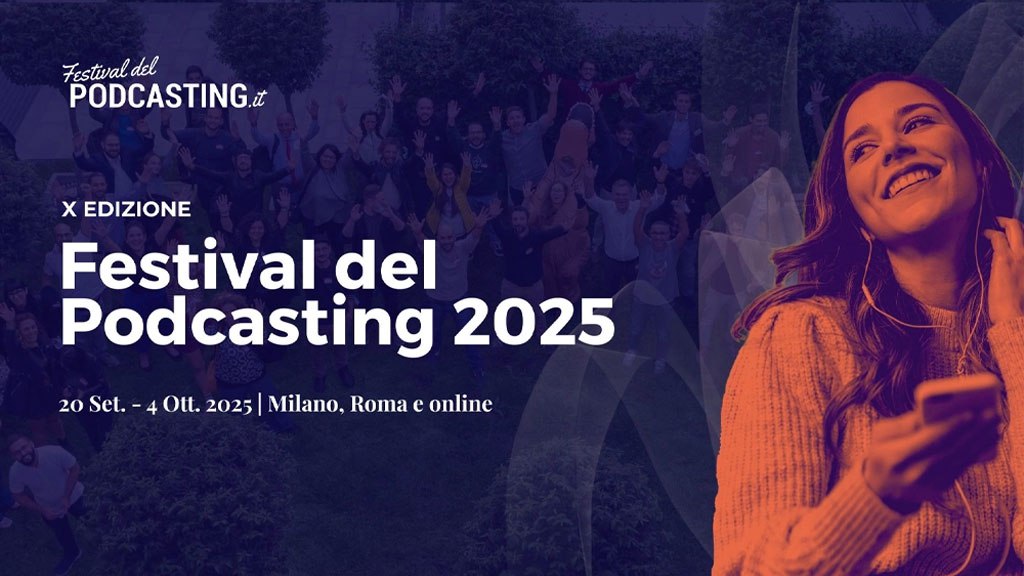 Scopri di più sull'articolo Il Festival del Podcasting celebra la sua decima edizione