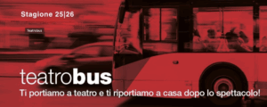 Novara: torna il Teatrobus per la stagione 2025/26 del Teatro Faraggiana