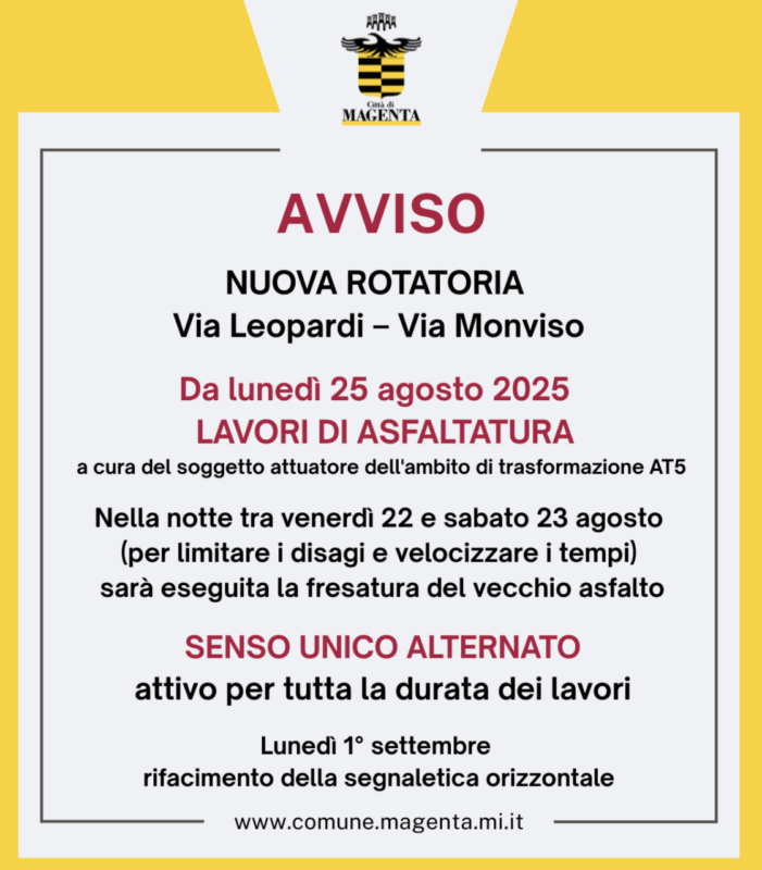 Magenta: lavori per la nuova rotatoria tra Via Leopardi e Via Monviso da lunedì 25 agosto