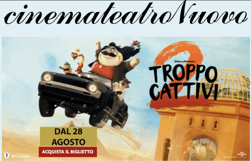 "Troppo Cattivi 2" al CinemaTeatroNuovo di Magenta: risate e avventure dal 28 agosto