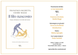 “Il filo nascosto”: al Castello di Novara un incontro per riflettere su un futuro più umano - sabato 27 giugno alle ore 18