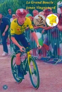 Le Grand Boucle (1) : A Vingegaard la prima Maglia Gialla. di Federico La Capria