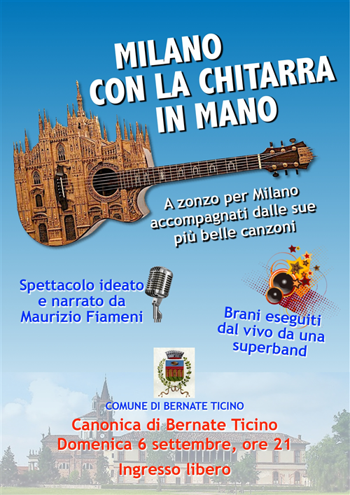 Bernate Ticino, “Milano con la chitarra in mano” il 6 settembre