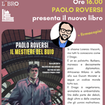 Cerano, Paolo Roversi presenta il nuovo noir “Il mestiere del buio” - Domenica 27 settembre
