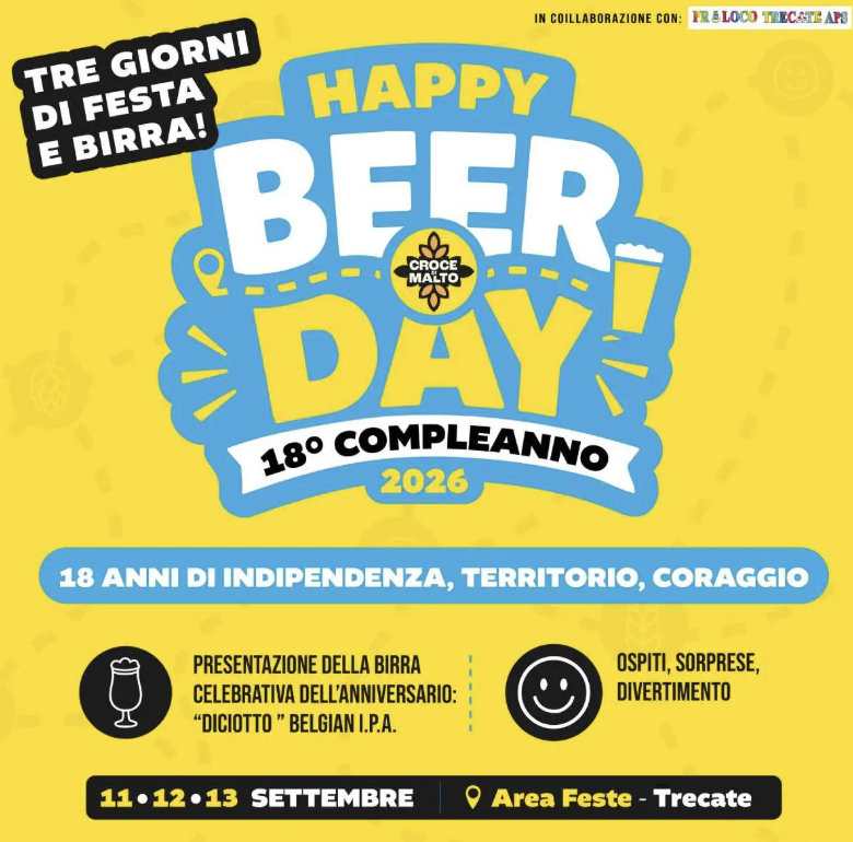 Happy BeerDay 2026: Croce di Malto festeggia 18 anni a Trecate - dall’11 al 13 settembre