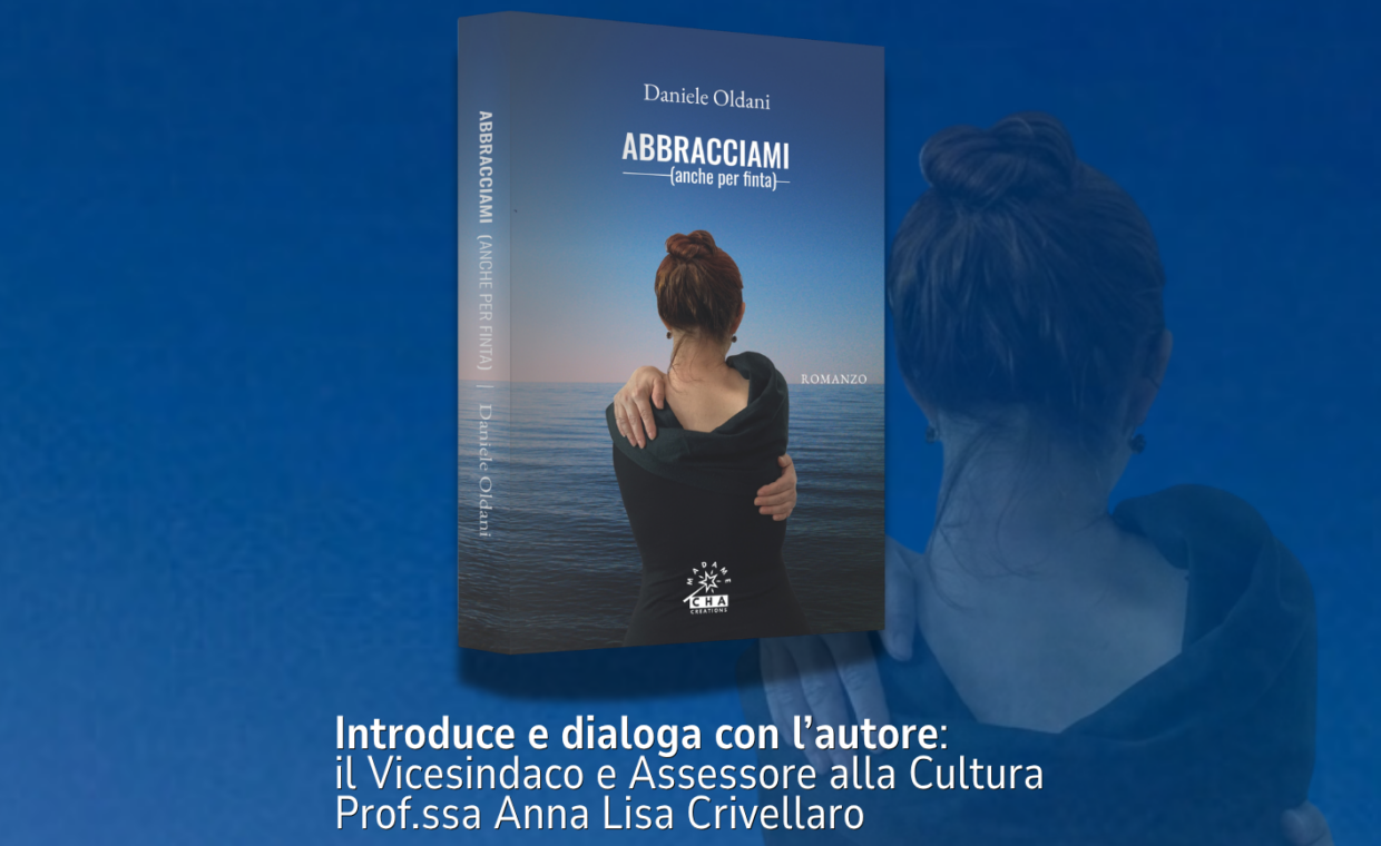 Sedriano, 16 ottobre 2026 ore 20:45: Daniele Oldani presenta “Abbracciami”