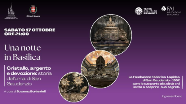 Novara, 17 ottobre ore 21: una notte nella Basilica di San Gaudenzio
