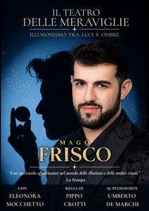 Scopri di più sull'articolo Trecate, 24 ottobre 2026: Mago Frisco al Teatro Silvio Pellico
